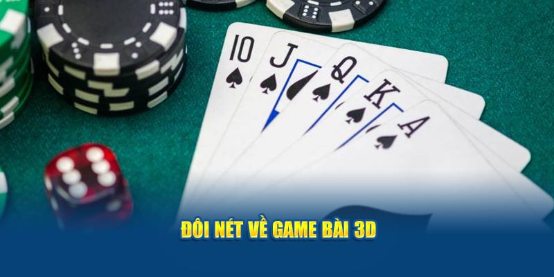 doi-net-ve-game-bai-3d