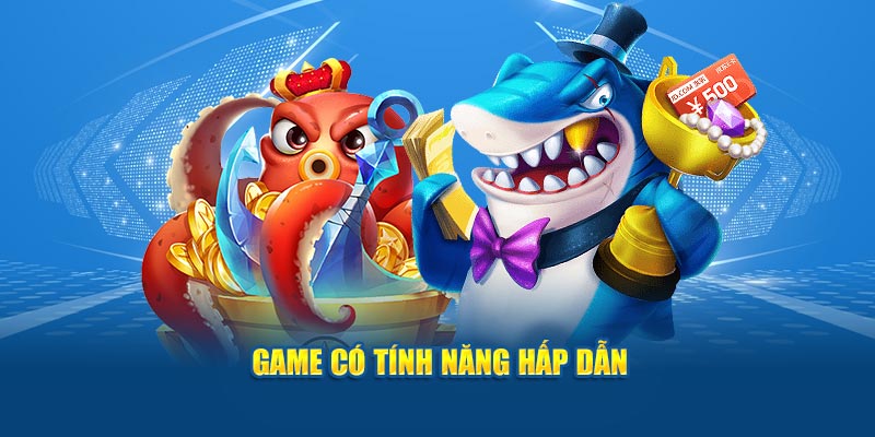 game-co-tinh-nang-hap-dan