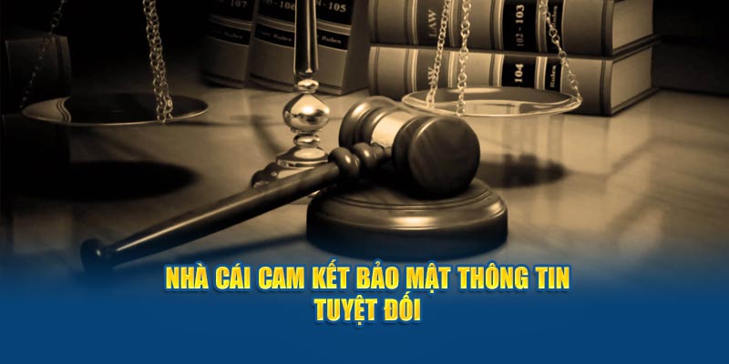 nha-cai-cam-ket-bao-mat-thong-tin-tuyet-doi