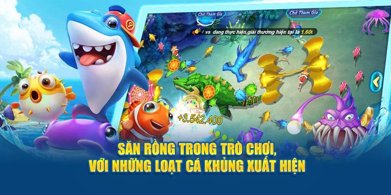 san-rong-trong-tro-choi-voi-nhung-loat-ca-khung-xuat-hien